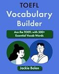 TOEFL Vocabulary Builder: Ace the T