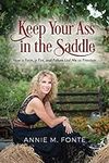 Keep Your Ass in the Saddle: How a 