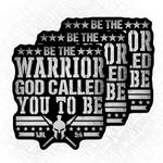 (3PCS) Be The Warrior God Called You to Be Sticker Inspirational Christian Jesus Die Cut Waterproof Vinyl Sticker for Water Bottle Tumbler Hard Hat Helmet Car Laptop Gift (2 Inches)