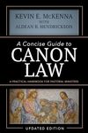 Concise Guide Canon Law: A Practical Handbook for Pastoral Ministers