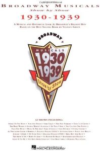 Broadway Musicals Show By Show 1930 - 1939