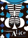 The Complete Alice: V&A Collector's Edition (Puffin Classics)