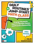 DAILY ROUTINES TO JUMP-START M ATH CLASS, GRADES 9-12