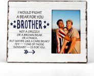 FONDCANYON I Would Fight A Bear For You Brother Picture Photo Frame, Bestie Big Sis Sister Picture Frames, Brother Gifts, Brother Gifts For Birthday Christmas From Sister Brother(4x6 Inch Photo)