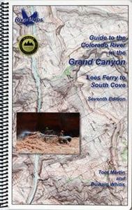 Guide to the Colorado River in the Grand Canyon: Lees Ferry to South Cove