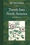 Travels Into North America, Volume 