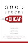 Good Stocks Cheap: Value Investing with Confidence for a Lifetime of Stock Market Outperformance (BUSINESS BOOKS)
