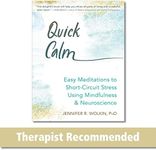 Quick Calm: Easy Meditations to Sho