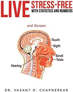 Live Stress-Free with Statistics and Numbers