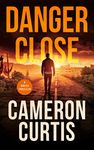 Danger Close (Breed Thrillers Book 1)