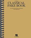 Classical Fake Book (2nd Ed.) for C-Instruments. Over 850 Classical Themes and Melodies in the Original Keys (Fake Books)