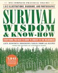 Survival Wisdom & Know-How: Everything You Need to Know to Subsist in the Wilderness