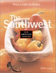 The Southwest (New American Cooking)