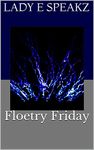 Floetry Friday