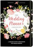 The Wedding Planner Checklist (A Portable Guide to Organizing your Dream Wedding)