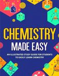 Chemistry Made Easy: An Illustrated