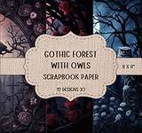 Scrapbook Paper Pad - Gothic Forest With Owls Birds: Decorative Craft Paper for Scrapbooking, Junk Journaling, DIY, & More