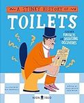 A Stinky History of Toilets: Flush 