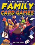 The Big Book of Family Card Games: 