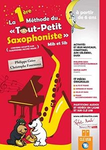 La 1ère Méthode du Tout Petit Saxophoniste Vol. 1 + CD