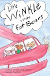 Little Winkle Visits Fat Bears