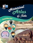 Historical Atlas of India | UPSC | Civil Services Exam | State Administrative Exams - 2024/Edition | Historical Atlas of India (Optionals) , 22nd Edition