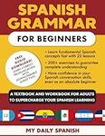 Spanish Grammar for Beginners: A Te