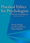 Practical Ethics for Psychologists: A Positive Approach