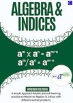 Algebra & Indices: A Simple Approac