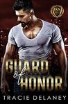 Guard of Honor (The Intrepid Bodyguard Series)