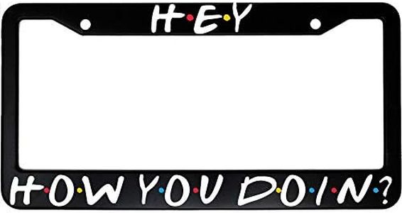 FoDuoDuo Hey How You Doin Friends Joey License Plate Frame Aluminum Black Car Cover Tag Holder with 2 Holes License Plate Cover 12 x 6 Inch, one color, 12 In x 6 In , frame-118