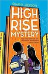 High-Rise Mystery (The High-rise Mysteries): 1 (A High-Rise Mystery)