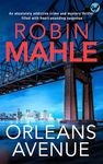 Orleans Avenue: An absolutely addictive crime and mystery thriller filled with heart-pounding suspense (Remy Fontaine Thrillers Book 1)