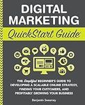Digital Marketing QuickStart Guide: