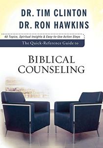 Quick-Reference Guide to Biblical Counseling