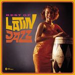 Best Of Latin Jazz (Deluxe Gatefold Edition/180G/Virgin Vinyl Pressing/Audiophile Quality)