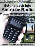 Getting back into Amateur Radio: What's new and what you forgot