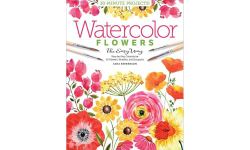 Watercolor the Easy Way Flowers: Step-by-Step Tutorials for 50 Flowers, Wreaths, and Bouquets: 2 (Watercolor the Easy Way, 2)
