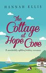 The Cottage at Hope Cove: A wonderfully uplifting holiday romance