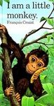 I Am a Little Monkey ("I Am" Series