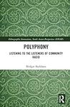 Polyphony: Listening to the Listene