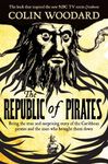 The Republic of Pirates: Being the 