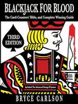 Blackjack for Blood: The Card-Counters' Bible and Complete Winning Guide