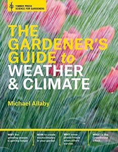 Gardener's Guide to Weather and Climate