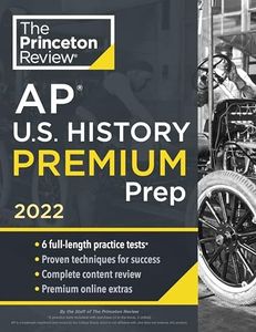 Princeton Review AP U.S. History Premium Prep, 2022: 6 Practice Tests + Complete Content Review + Strategies & Techniques (2022) (College Test Preparation)