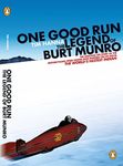 One Good Run: The Legend of Burt Munro