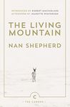 The Living Mountain (Canons): A Celebration of the Cairngorm Mountains of Scotland: 6