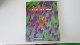 Science, a Closer Look, Grade 3, Student Edition