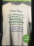 The Travels of a T–Shirt in the Global Economy: An Economist Examines the Markets, Power, and Politics of World Trade