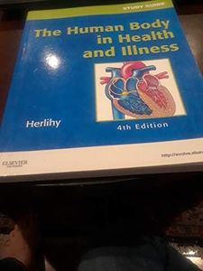 Study Guide for the Human Body in Health and Illness
